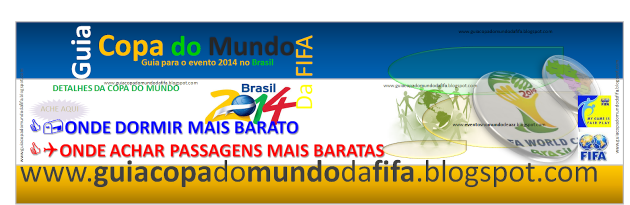 COPA DO MUNDO BRASIL 2014 ( Guia Online Copa do Mundo Brasil 2014 )