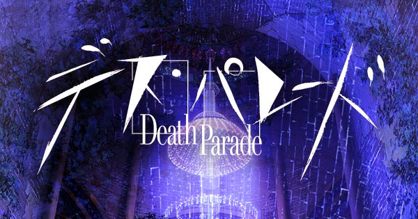 Death Parade - Spoiler Zone