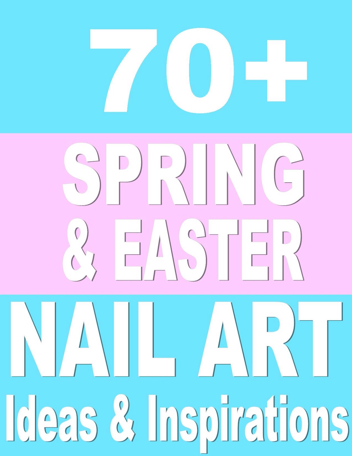 Spring & Easter Nail Art Ideas & Inspirations