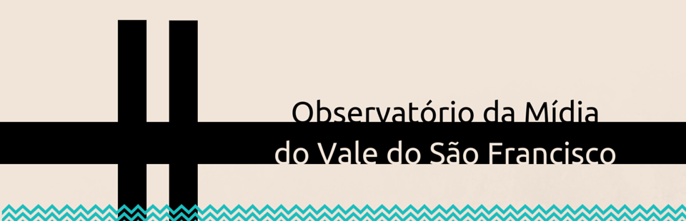 Observatório da Mídia do Vale do São Francisco 