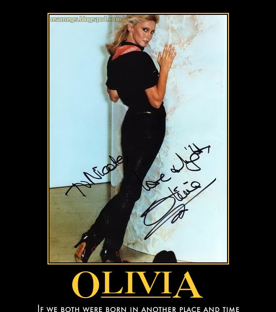 Nsaney's Motivational Posters: Olivia Newton-John