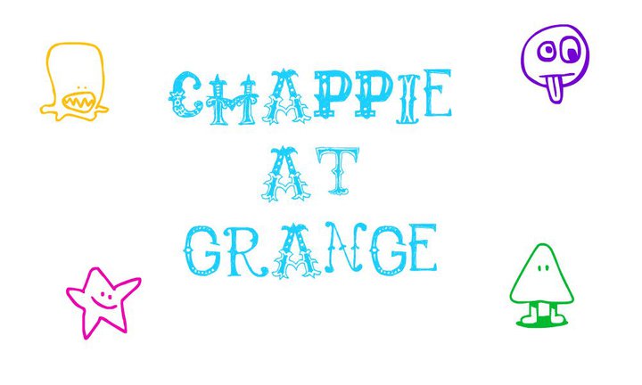 Chappie at Grange