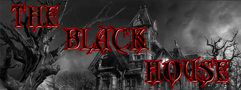 The Black House