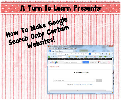 A Turn to Learn: How to Create a Customized Google Search!