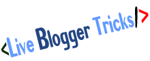 LiveBloggerTricks | Blogger Widgets,Plugins,Tricks,Tips and Tutorials