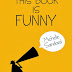 This Book is Funny - Free Kindle Fiction
