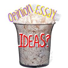 The collection of best 15 opinion essay topics to write about