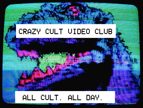 Crazy Cult Video Club