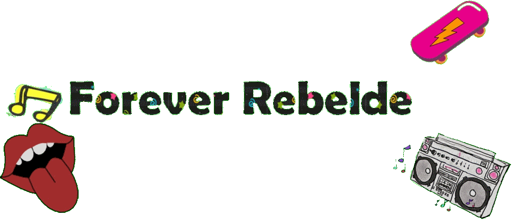 Forever Rebelde♥