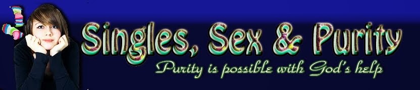 Singles, Sex and Purity