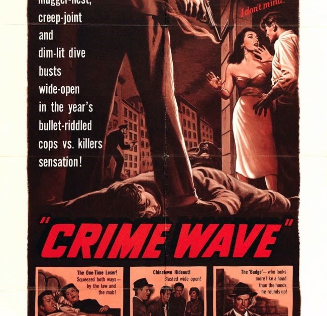 Crime Wave (1954) Film Noir of the Week