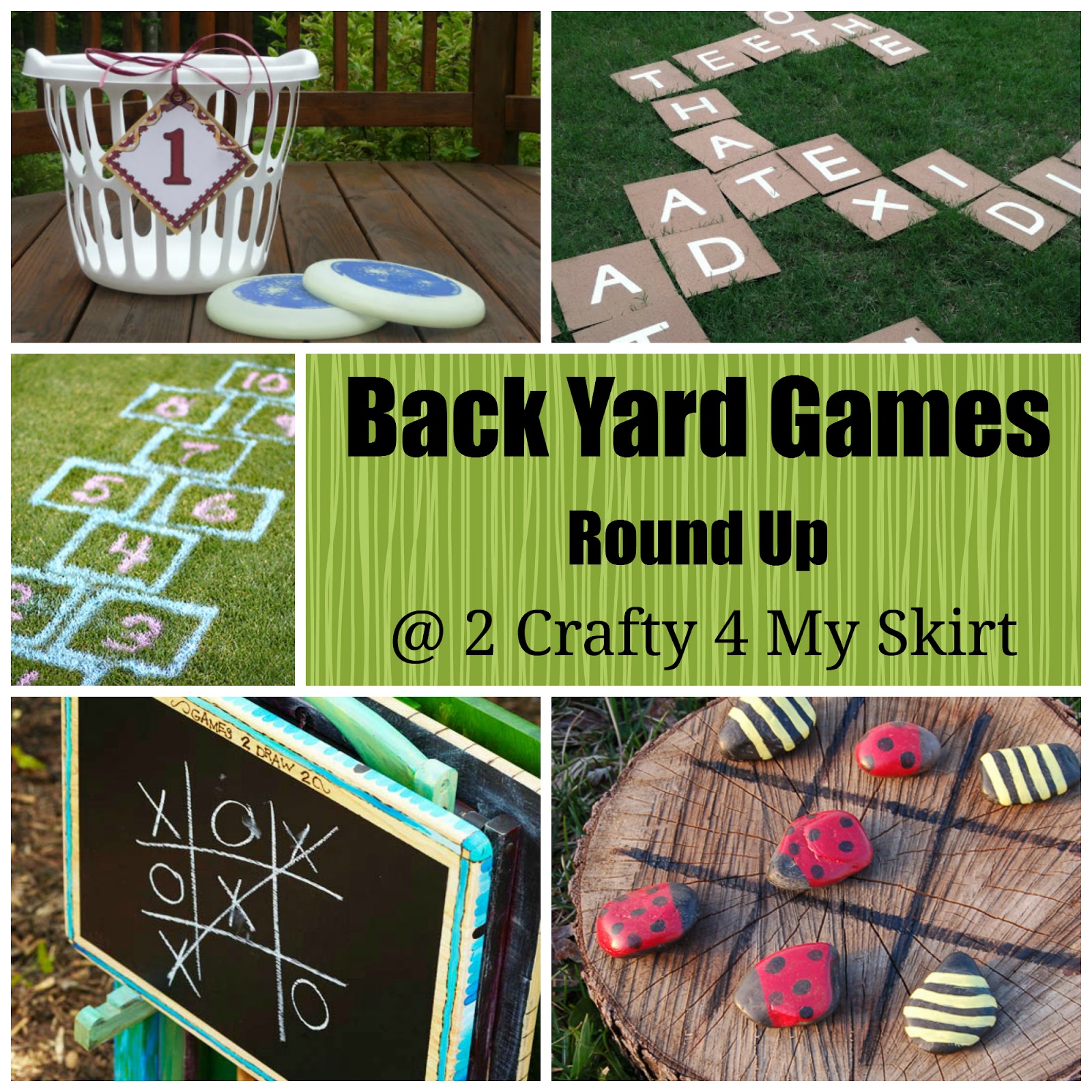2 Crafty 4 My Skirt Round Up Back Yard Games