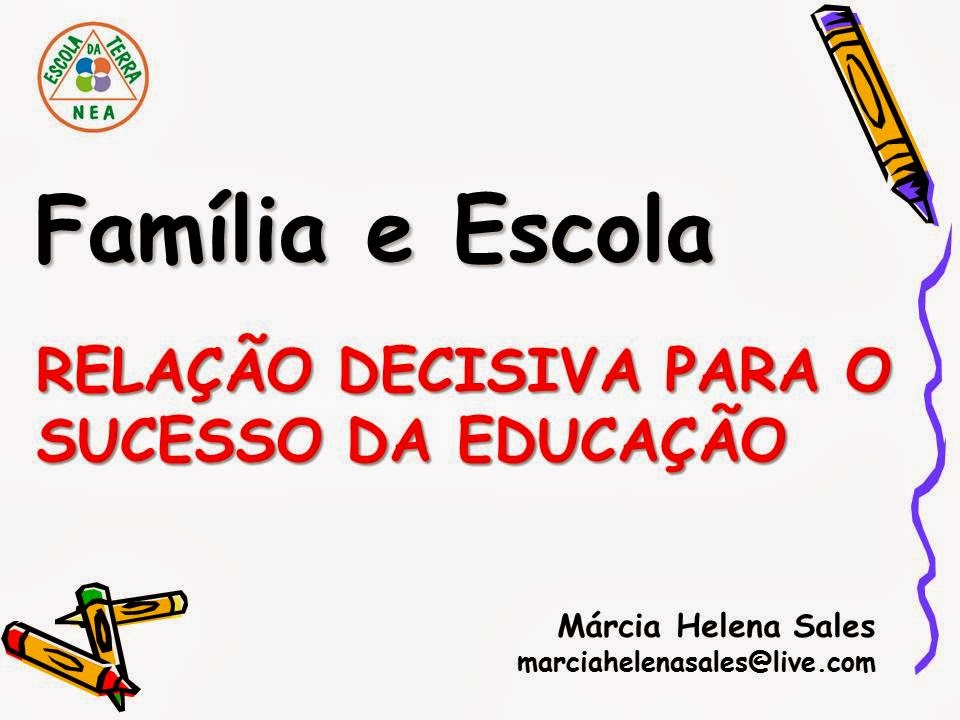 PALESTRA: PARCERIA ESCOLA X FAMÍLI