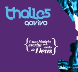Thalles Roberto - Uma História Escrita Pela Dedo de Deus (CD 1) 2011