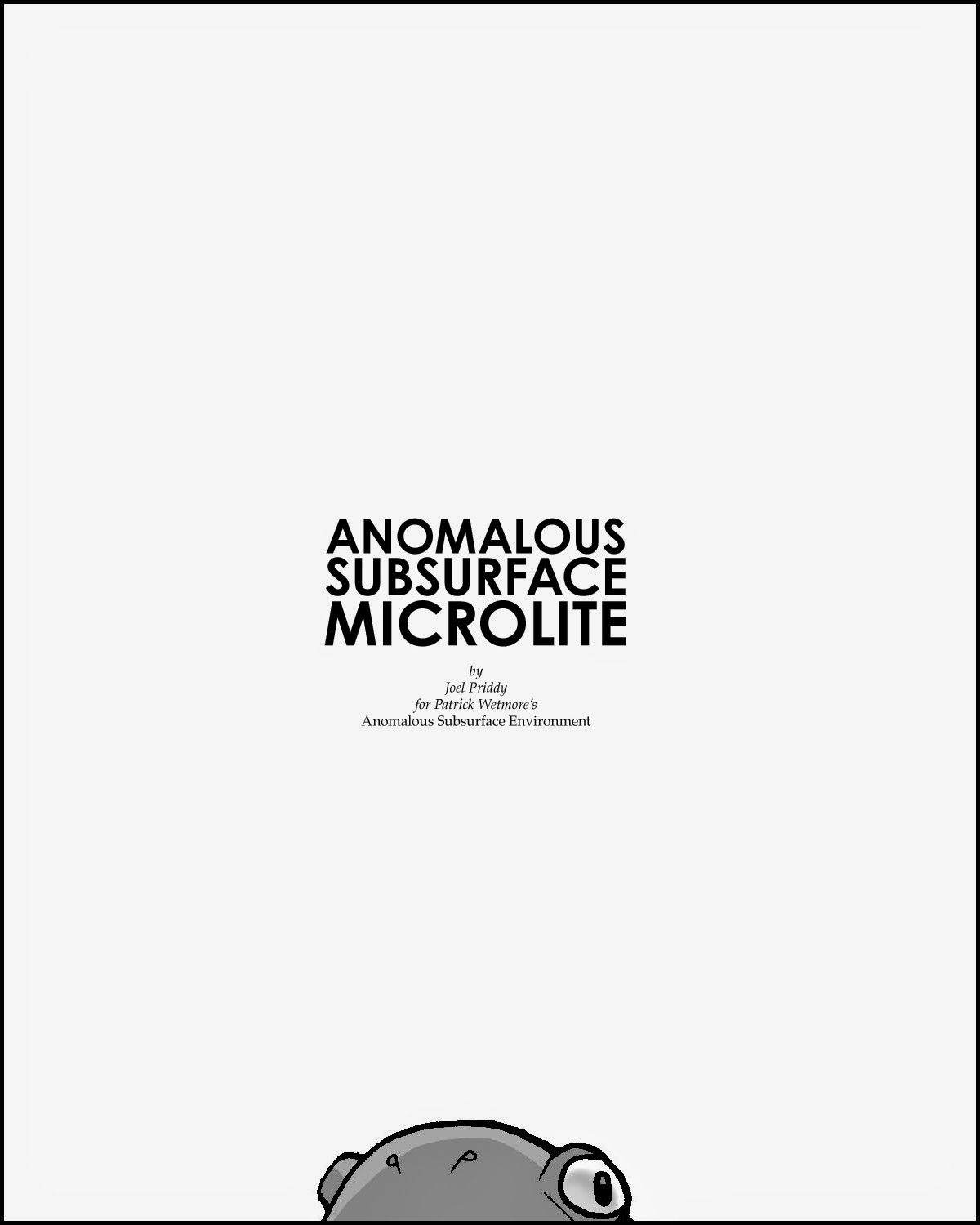 Anomalous Subsurface Microlite