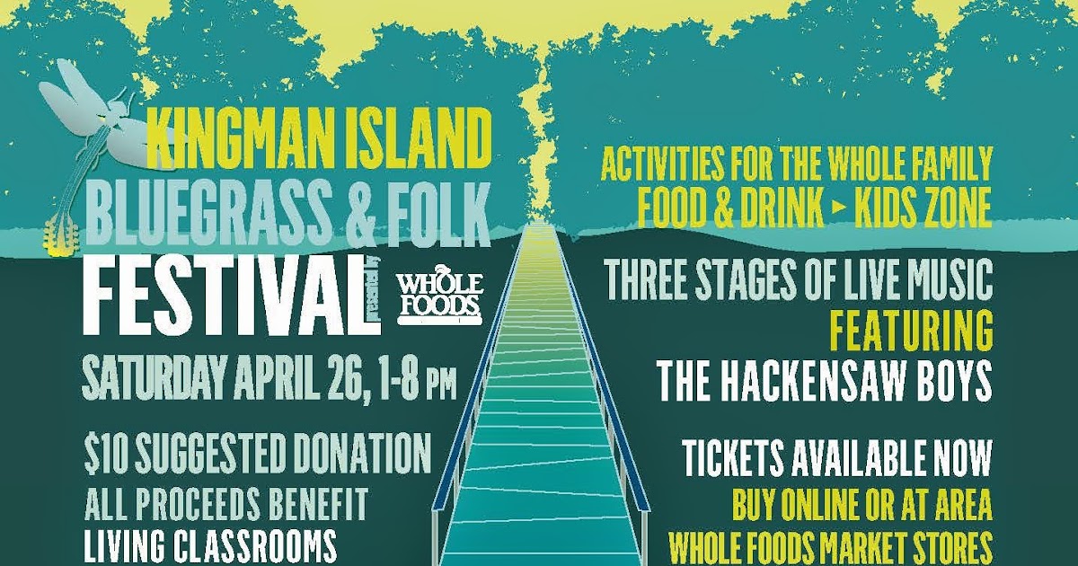 H Street Great Street Kingman Island Bluegrass Festival returns April