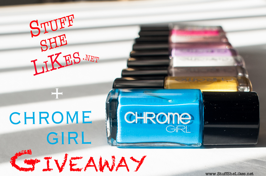 GIVEAWAY with Chrome Girl Nail Polish..