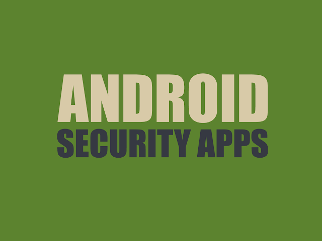 Best Security Apps for Android