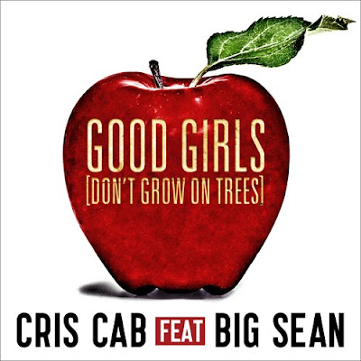 Cris Cab - Good Girls (Don’t Grow On Trees) Lyrics + Letras + Lirik + Tekst + Text + Testo + Paroles + Source: Lyrics-Video-Music.blogspot.com + Video Music Song Lyrics Cris Cab - Good Girls (Don’t Grow On Trees)
