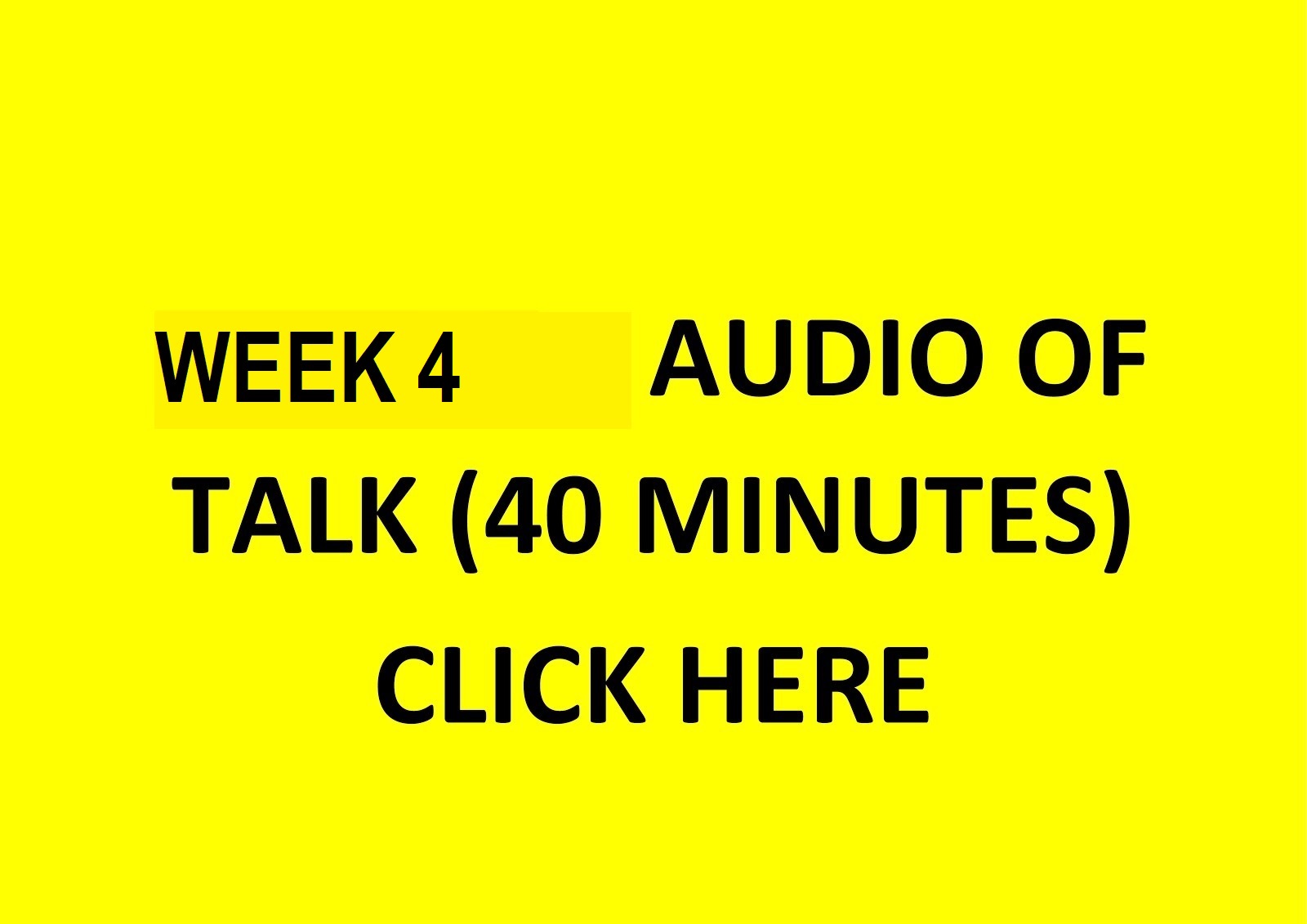 Week 4 Audio - click on picture to hear