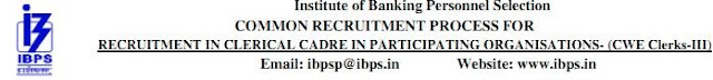 IBPS CWE Clerks 3 Recruitment Application, Details, Challan 