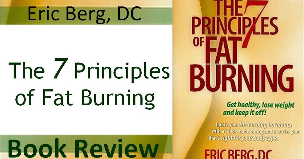 I Love to Read and Review Books ) The 7 Principles of Fat Burning w