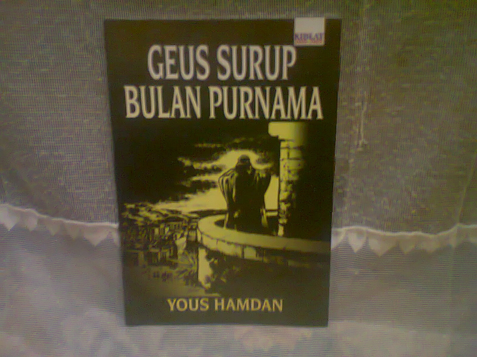 geus surup bulan purnama buku sunda geus surup bulan purnama buku sunda