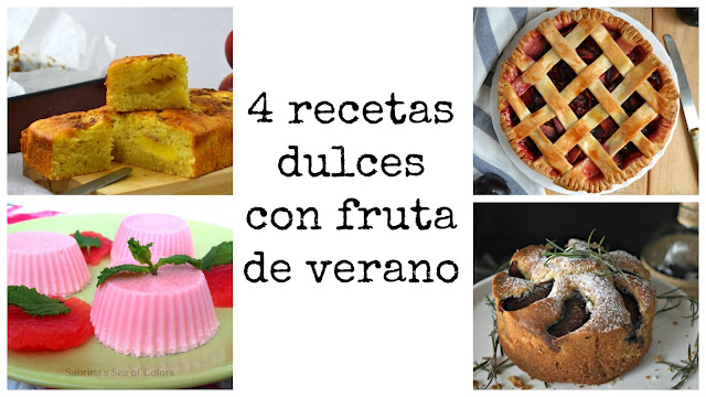 4 Recetas Dulces Con Fruta De Verano
