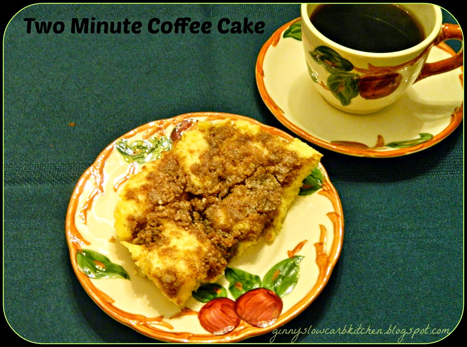 Ginny's Low Carb Kitchen Two Minute Microwave Coffee Cake