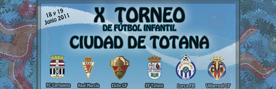 X Torneo de fútbol infantil Ciudad de Totana