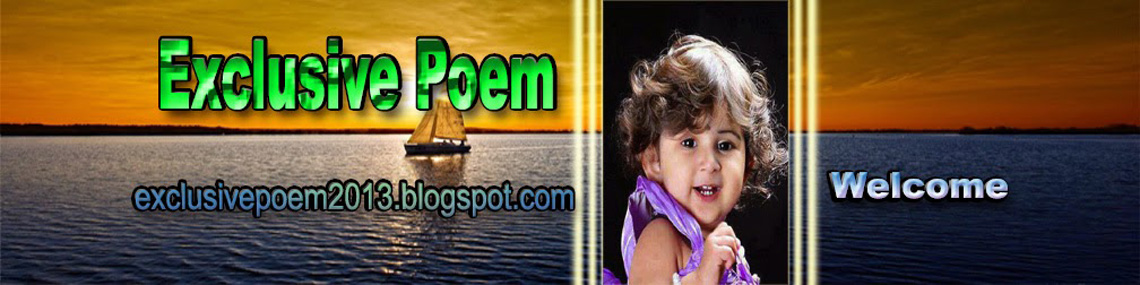Exclusive Poem