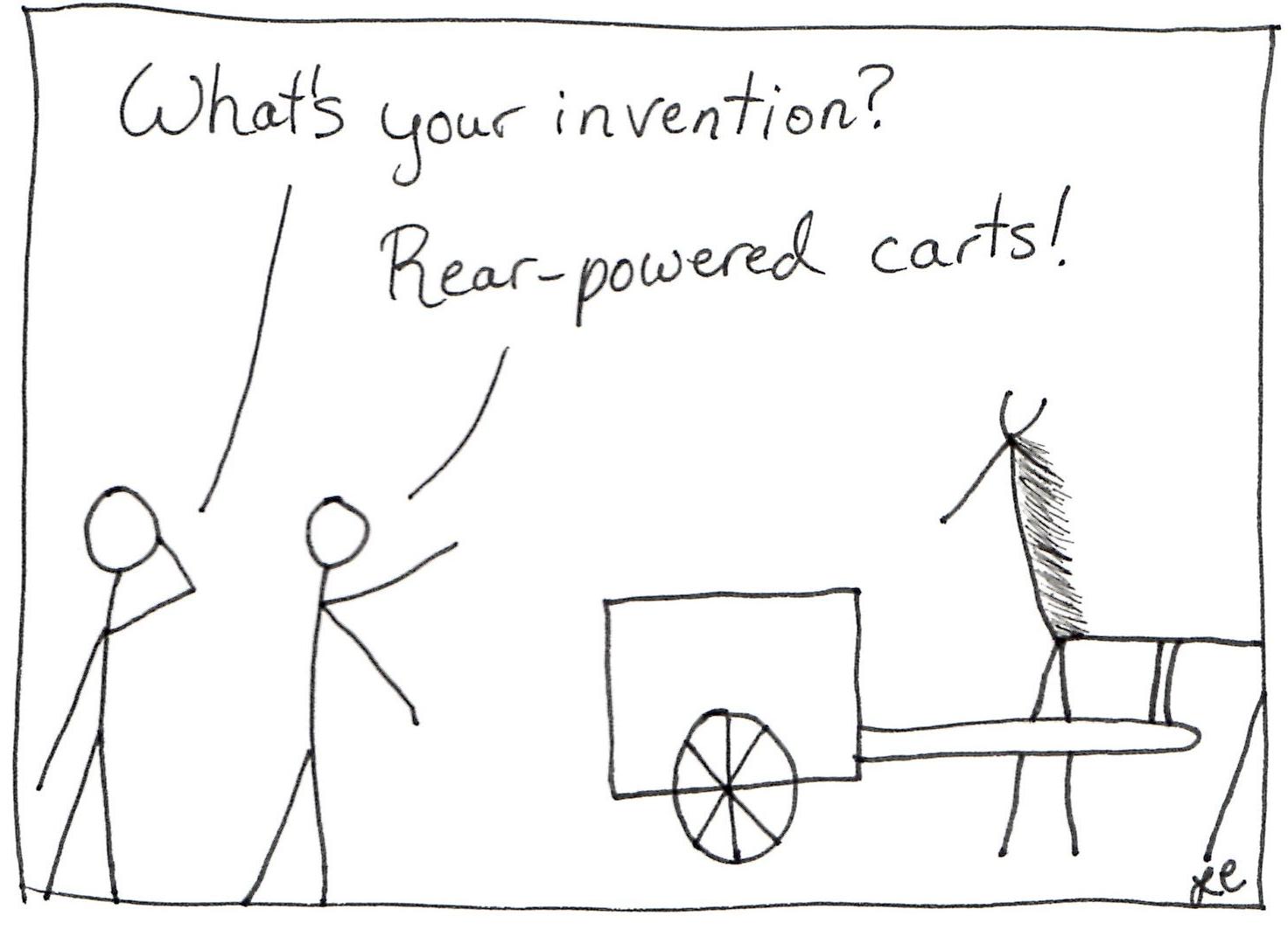 True Story Putting the cart before the horse