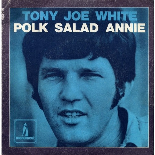 Tony Joe White Polk Salad Annie - Live In Europe 1971 Tony Joe White Polk Salad Annie - Live In Europe 1971
