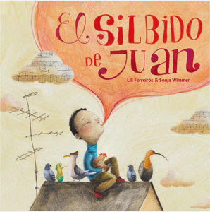 "El silbido de Juan" Cuento de Luz 2013 · English, Spanish