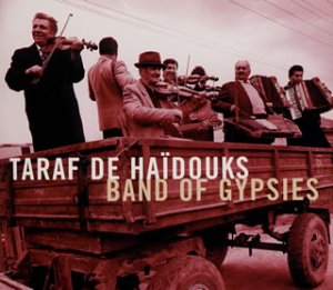 Taraf de Haidouks band of Gypies