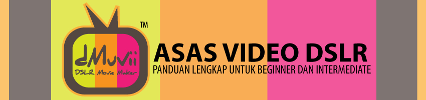 Asas Video DSLR