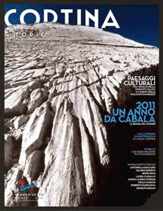 Cortina Topic 7 - Luglio & Agosto 2011 | TRUE PDF | Semestrale | Informazione Locale | Cultura
Il Magazine della Regina delle Dolomiti.