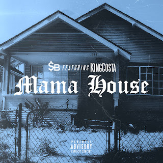 Track: SB - Mama House Featuring King Costa