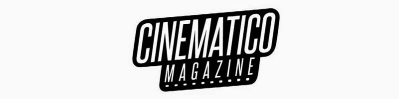 Cinematico Magazine