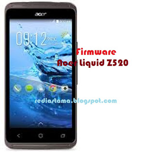 Download Stock ROM Acer Liquid Z520 Download Stock ROM Acer Liquid Z520