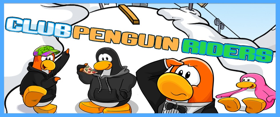 Club Penguin Riders | Bringing you the latest Club Penguin Updates