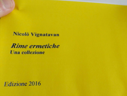 Nicolò Vignatavan - "Rime ermetiche", una collezione (ITA)