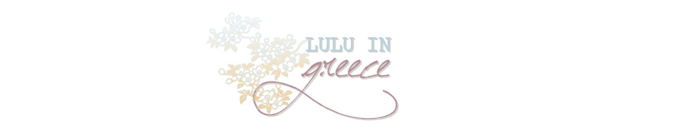 Lulu in Greece