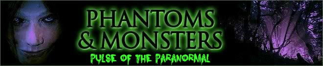 Phantoms and Monsters - Real Eyewitness Cryptid Encounter Reports