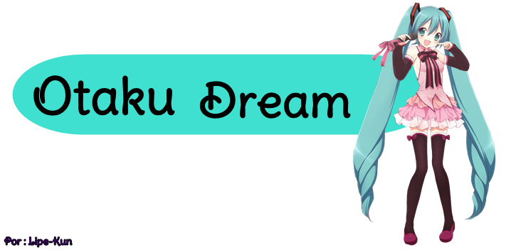 Otaku Dream