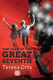 The Year of the Great Seventh by Teresa Orts