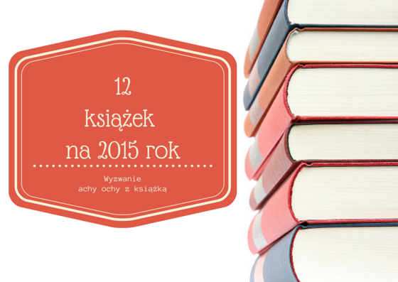 12 książek na 2015 rok