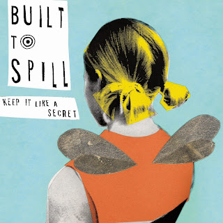 Built to Spill, Keep It Like a Secret
