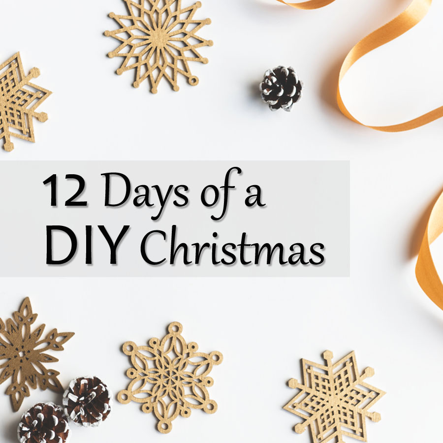 12 Days of a DIY Christmas