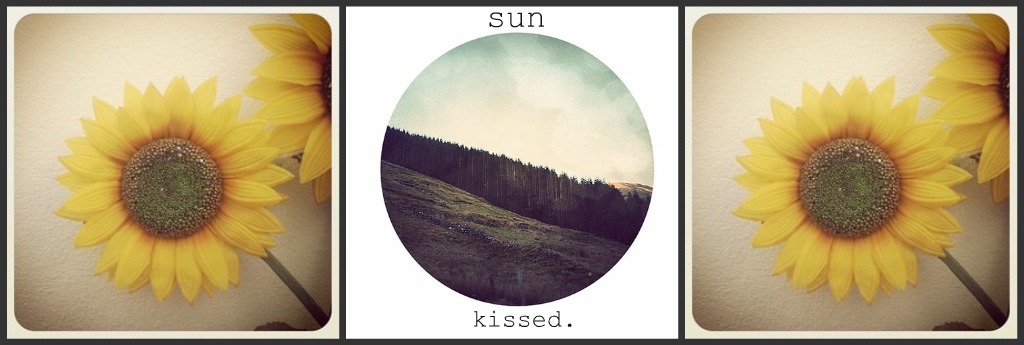 Sun Kissed.